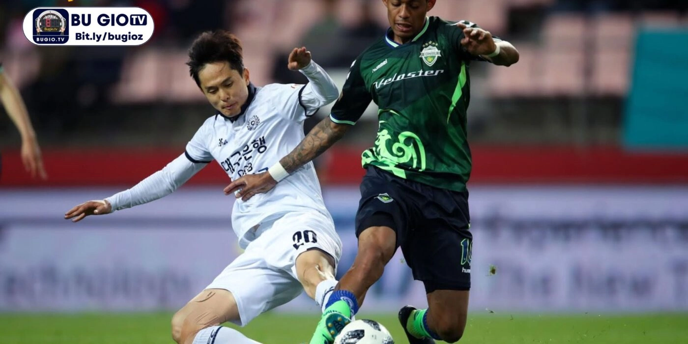 Jeonbuk Hyundai Motors vs Daejeon Citizen được đánh giá khá ngang kèo
